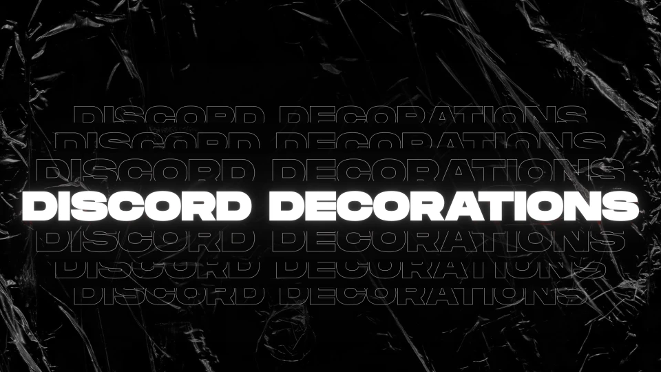 Discord Decorations [GIFT LINK]